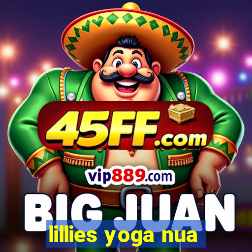lillies yoga nua